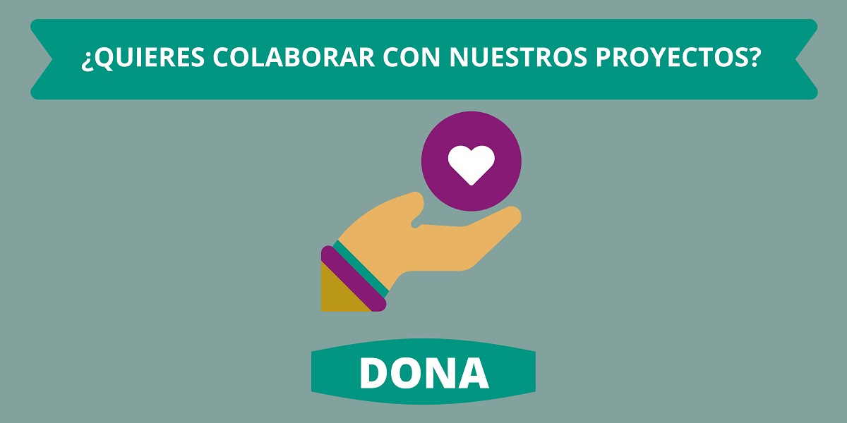 ¿Quieres colaborar con nuestros proyectos? Dona