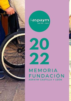 Portada de la memoria del año 2022 de Asociación ASPAYM CyL