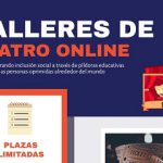 Abierto el plazo de inscripción de los Talleres de Teatro Online del Proyecto SIEP